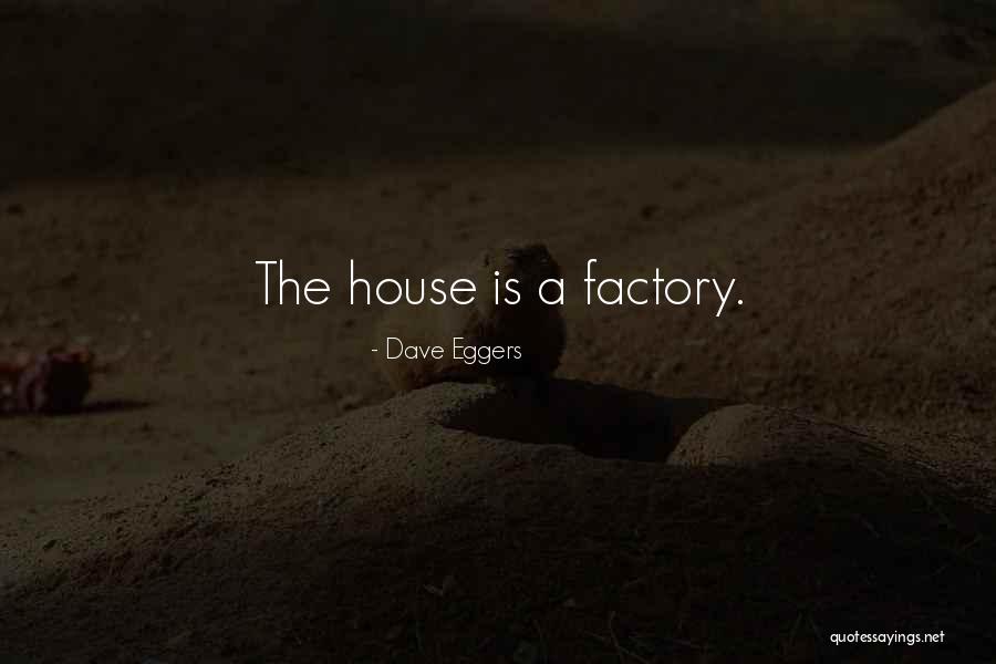 Cerebellitis Quotes By Dave Eggers Cerebellitis Quotes By Dave Eggers