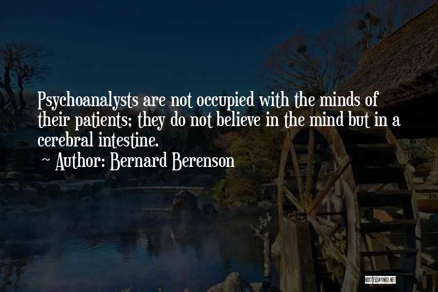 Cerebral Quotes By Bernard Berenson