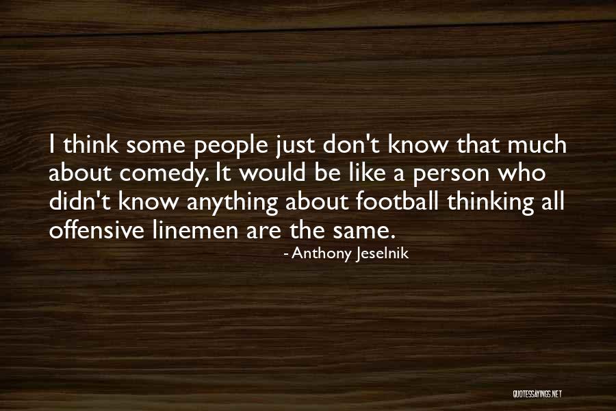 Cerebralization Quotes By Anthony Jeselnik Cerebralization Quotes By Anthony Jeselnik