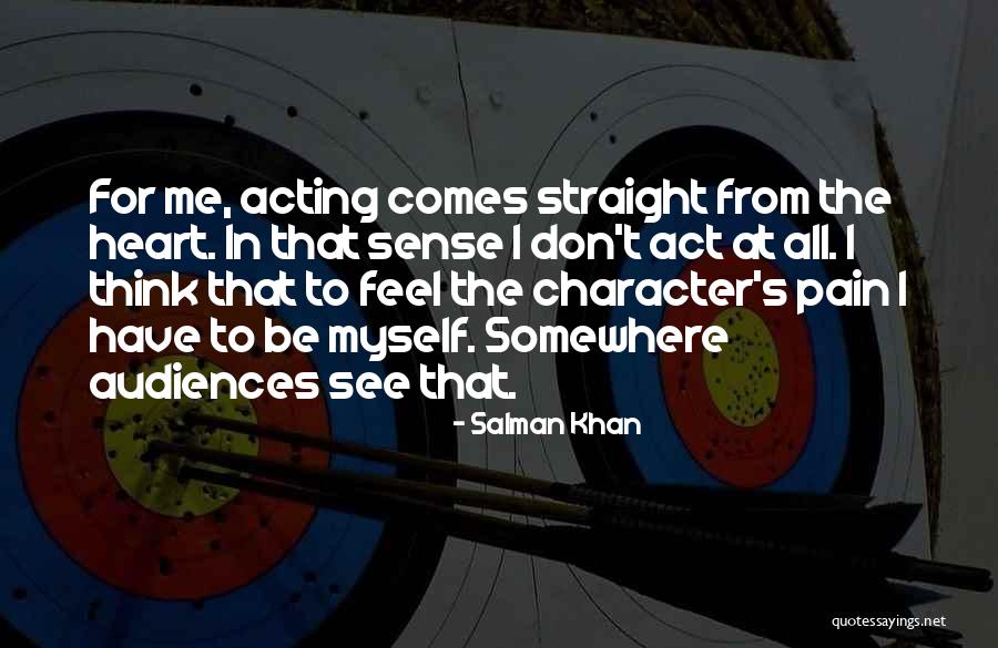 Cereghino Wines Quotes By Salman Khan Cereghino Wines Quotes By Salman Khan