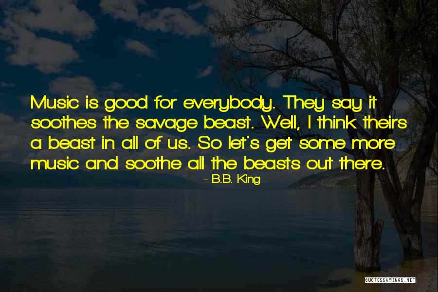 Cerelia Festival Quotes By B.B. King Cerelia Festival Quotes By B.B. King