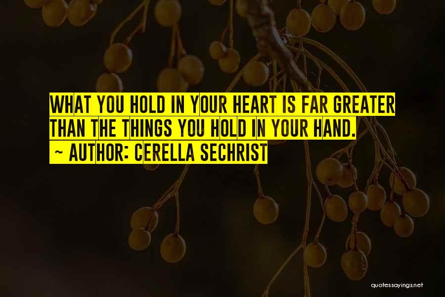 Cerella Sechrist Quotes 428726