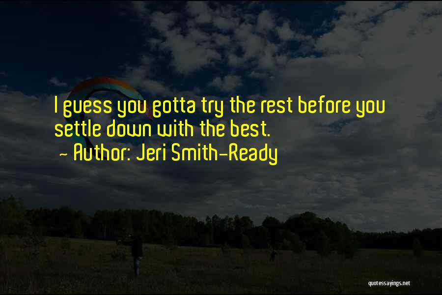 Cerelli Tailor Quotes By Jeri Smith-Ready