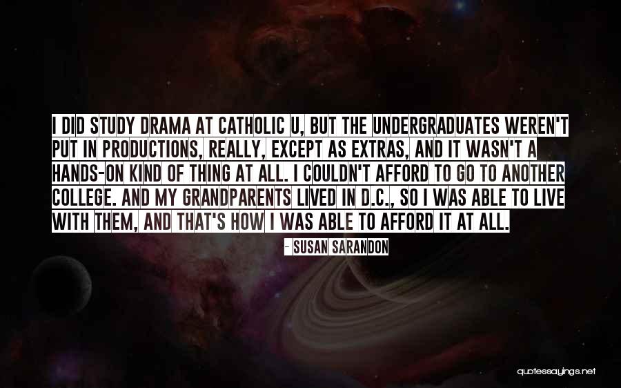 Cerements Quotes By Susan Sarandon Cerements Quotes By Susan Sarandon