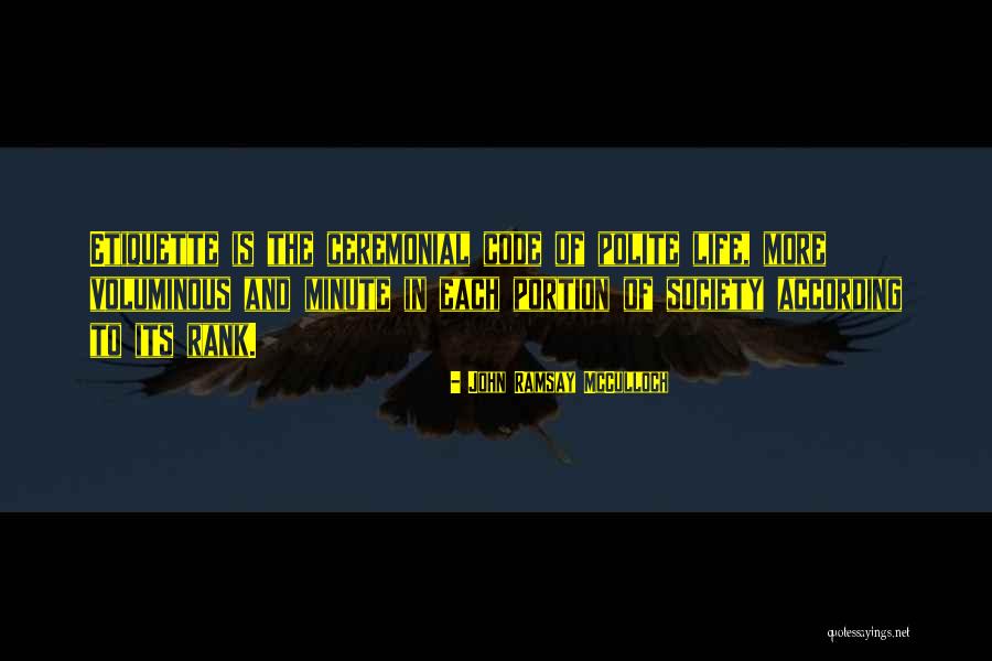 Ceremonial Quotes By John Ramsay McCulloch Ceremonial Quotes By John Ramsay McCulloch
