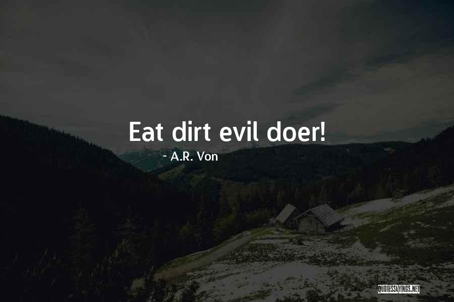 Ceremonialist Quotes By A.R. Von Ceremonialist Quotes By A.R. Von