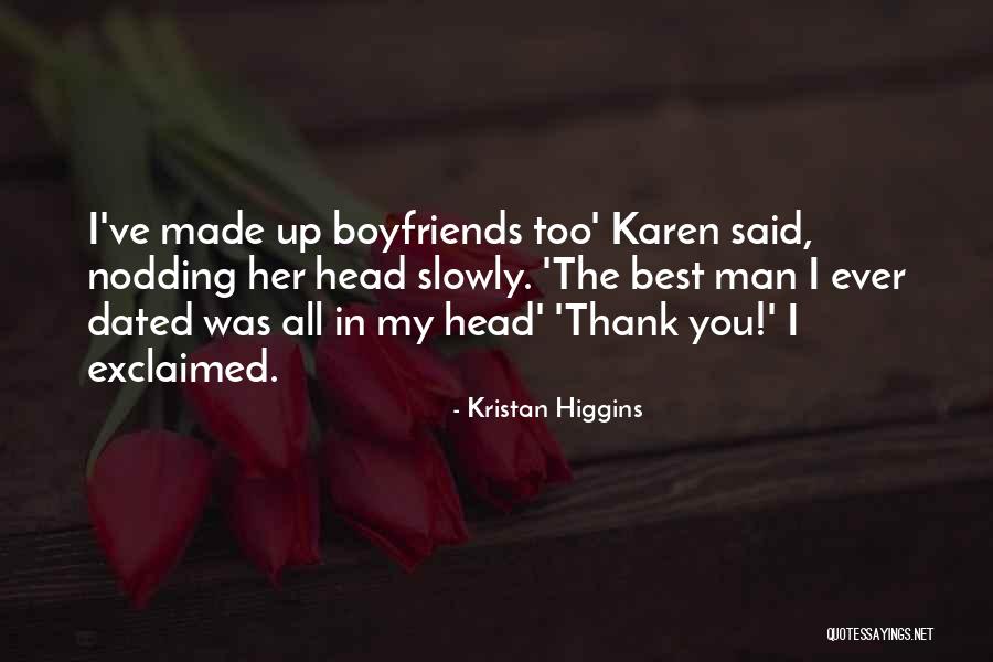 Ceremonialist Training Quotes By Kristan Higgins Ceremonialist Training Quotes By Kristan Higgins