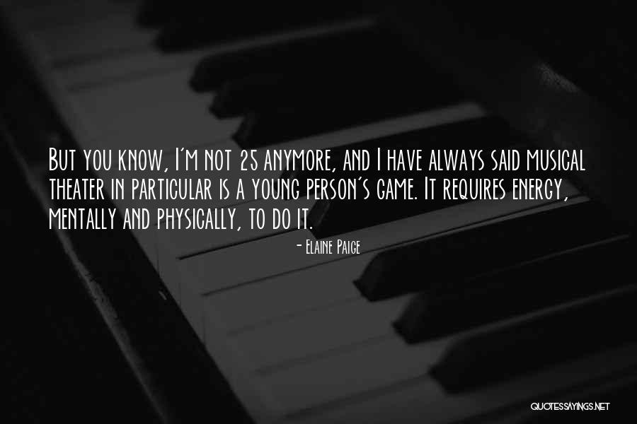 Cereri Primaria Quotes By Elaine Paige Cereri Primaria Quotes By Elaine Paige