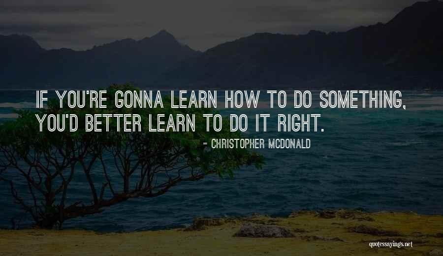 Ceresole Hiking Quotes By Christopher McDonald Ceresole Hiking Quotes By Christopher McDonald
