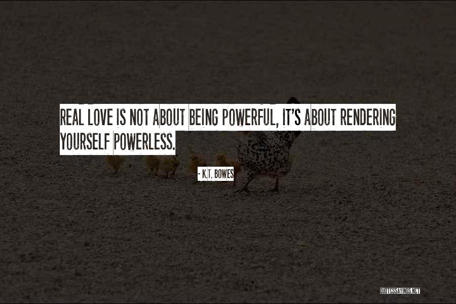 Cerezal 2 Quotes By K.T. Bowes