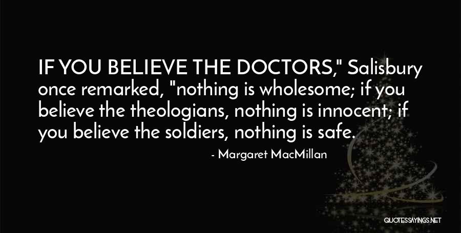 Cerfs Quotes By Margaret MacMillan Cerfs Quotes By Margaret MacMillan