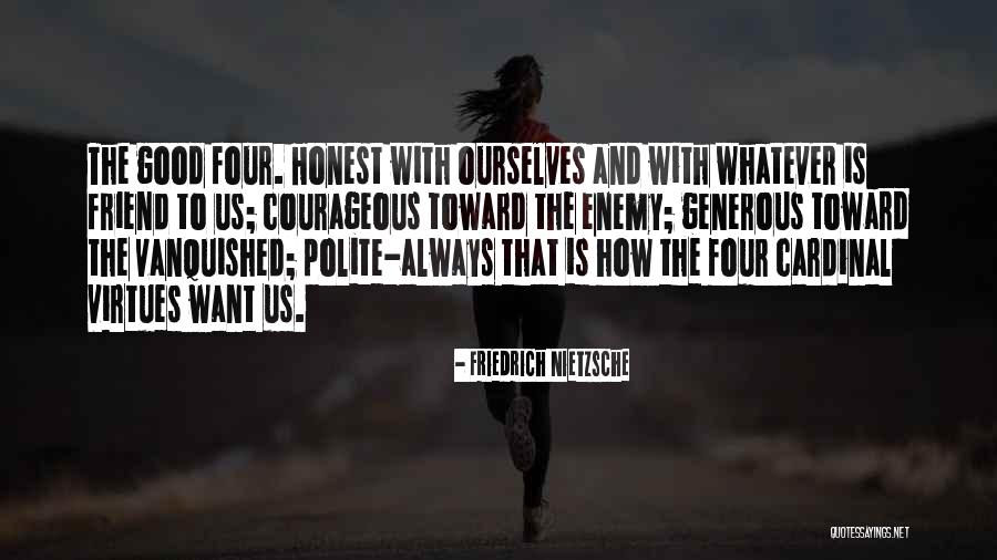 Cerha Friedrich Quotes By Friedrich Nietzsche Cerha Friedrich Quotes By Friedrich Nietzsche