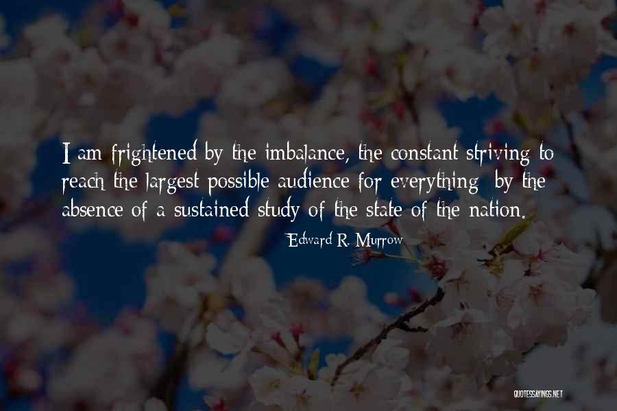 Ceridian Quotes By Edward R. Murrow Ceridian Quotes By Edward R. Murrow