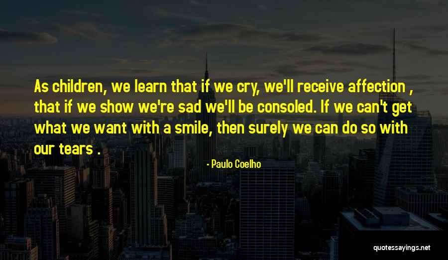 Cerie Xerox Quotes By Paulo Coelho Cerie Xerox Quotes By Paulo Coelho
