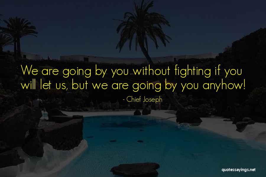 Cerillo In English Quotes By Chief Joseph Cerillo In English Quotes By Chief Joseph