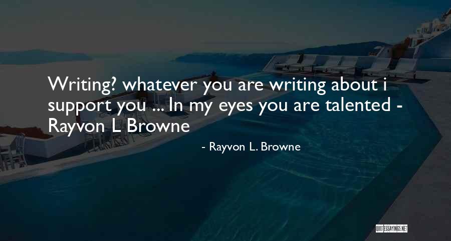 Cerlena Quotes By Rayvon L. Browne Cerlena Quotes By Rayvon L. Browne