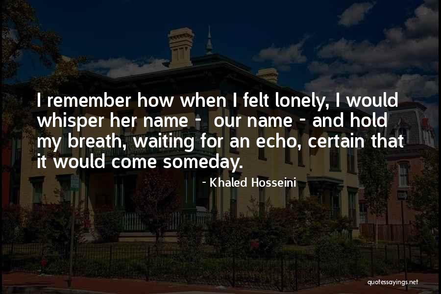 Cerlesl Quotes By Khaled Hosseini Cerlesl Quotes By Khaled Hosseini