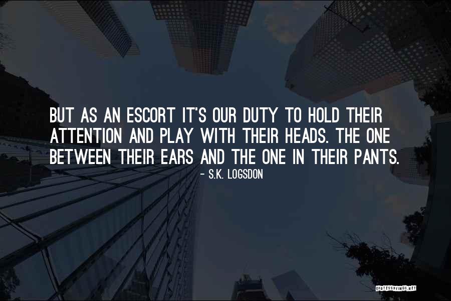 Cerly Benifits Quotes By S.K. Logsdon Cerly Benifits Quotes By S.K. Logsdon