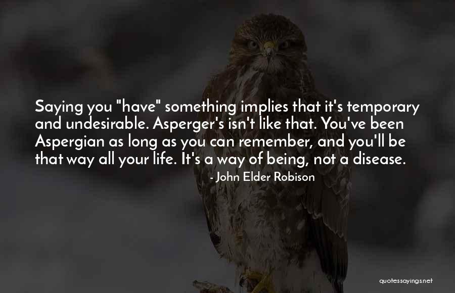 Cerman Studenec Quotes By John Elder Robison Cerman Studenec Quotes By John Elder Robison