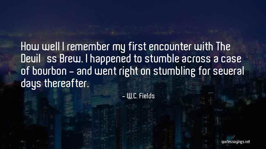 Cermat Testy Quotes By W.C. Fields Cermat Testy Quotes By W.C. Fields