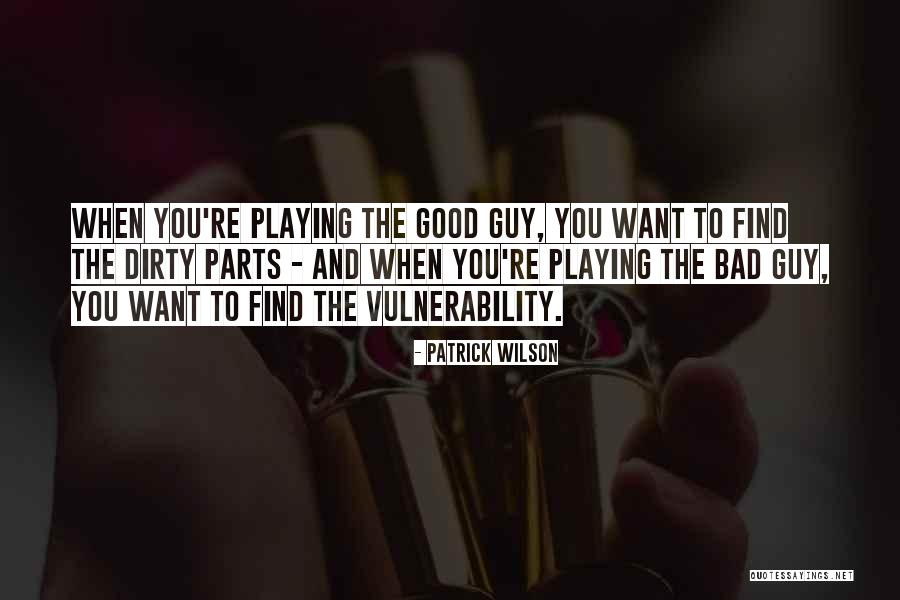 Cerminan Sumbu Quotes By Patrick Wilson