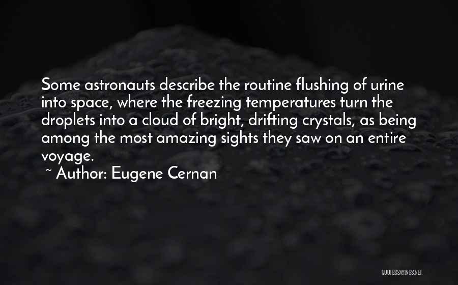 Cernan Quotes By Eugene Cernan