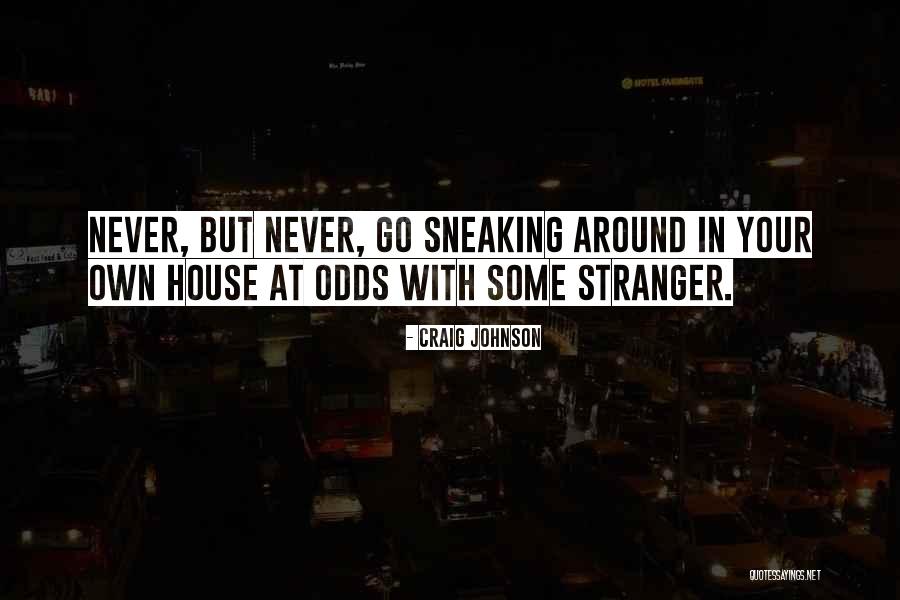 Cernanabile Quotes By Craig Johnson