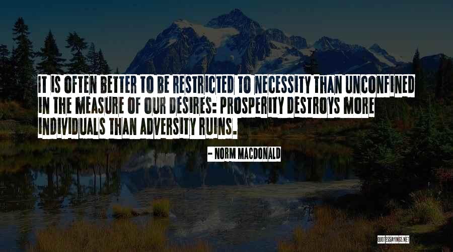 Cerners Quotes By Norm MacDonald Cerners Quotes By Norm MacDonald