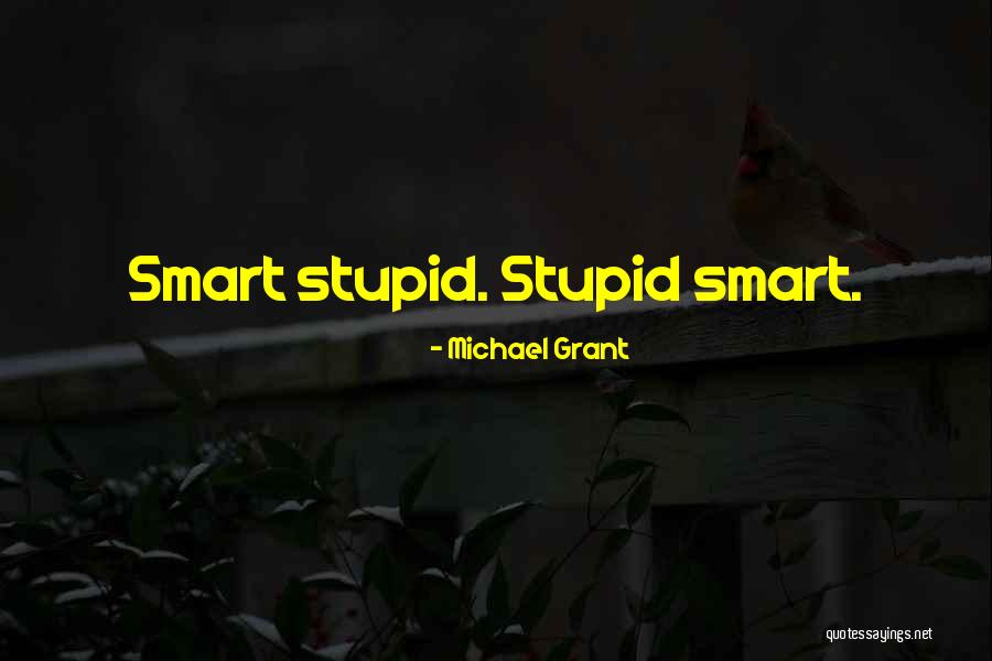Cerniauskaite Smit Audrone Quotes By Michael Grant