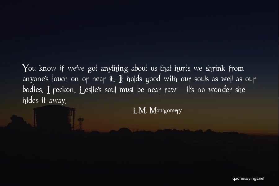 Cerniere Per Legno Quotes By L.M. Montgomery Cerniere Per Legno Quotes By L.M. Montgomery