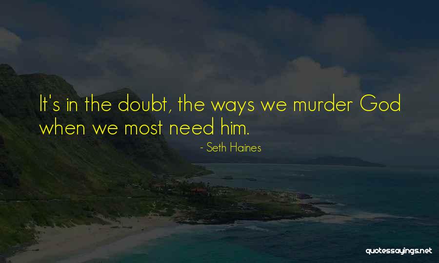 Cernitz Shanbron Quotes By Seth Haines Cernitz Shanbron Quotes By Seth Haines