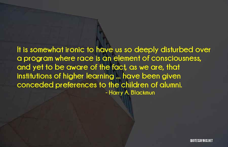 Cernosek Enterprises Quotes By Harry A. Blackmun Cernosek Enterprises Quotes By Harry A. Blackmun