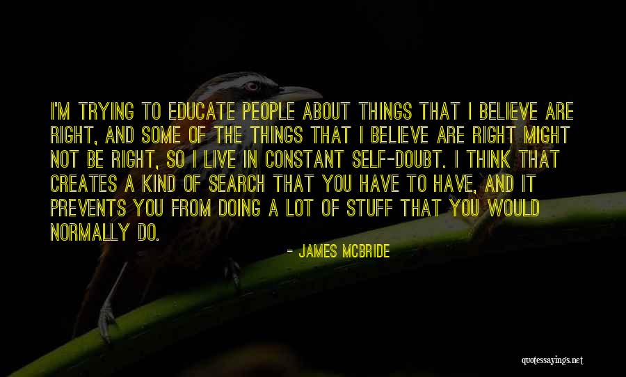Cernosek Foard Quotes By James McBride Cernosek Foard Quotes By James McBride