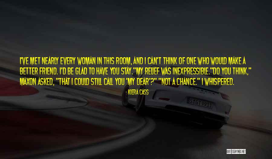 Cerny Most Praha Quotes By Kiera Cass Cerny Most Praha Quotes By Kiera Cass