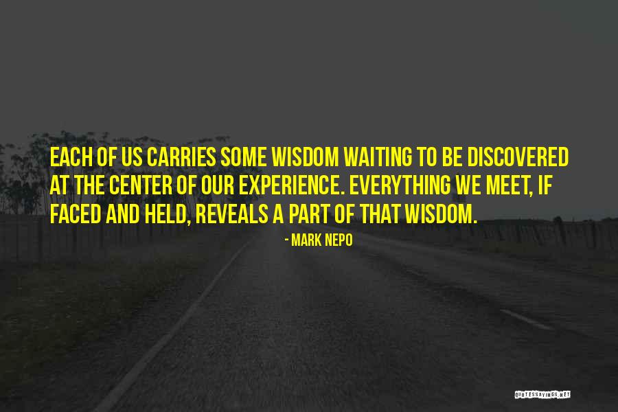 Cerny Most Praha Quotes By Mark Nepo Cerny Most Praha Quotes By Mark Nepo