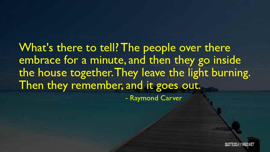 Cerrada Beach Quotes By Raymond Carver Cerrada Beach Quotes By Raymond Carver