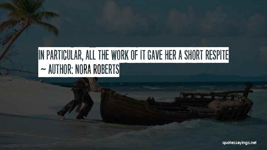 Cerrato Homes Quotes By Nora Roberts