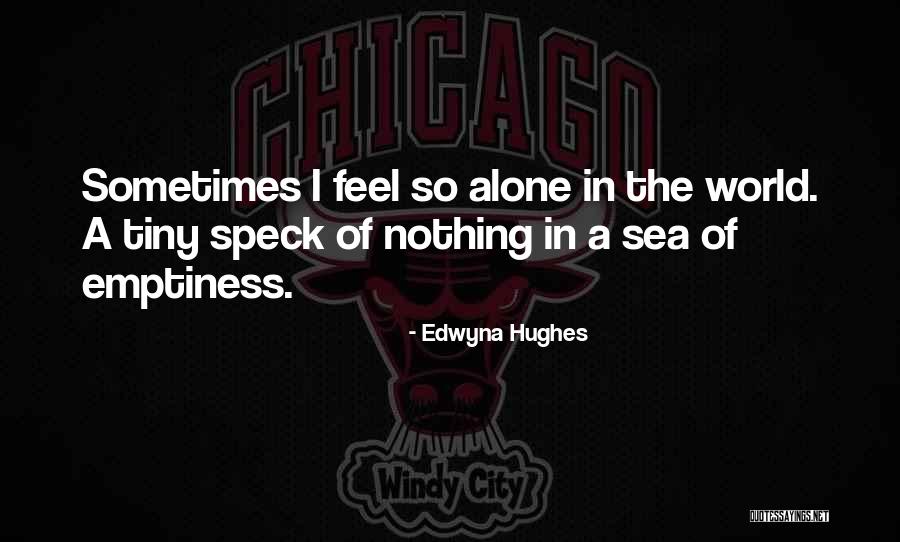Cerreta Builders Quotes By Edwyna Hughes