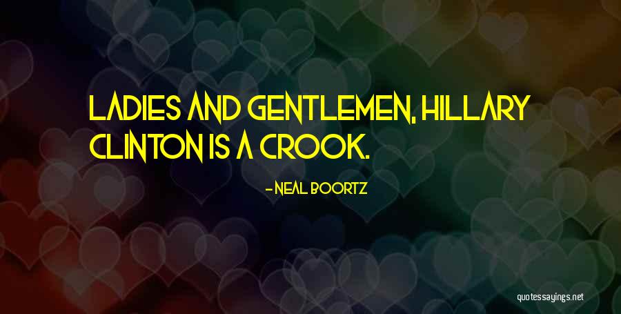 Cerreta Builders Quotes By Neal Boortz