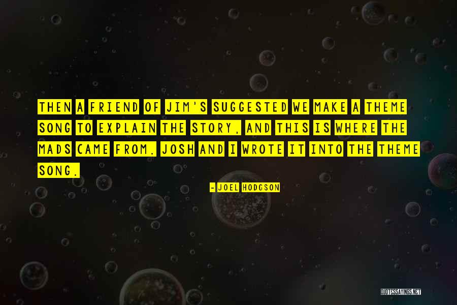 Cerrito Quotes By Joel Hodgson Cerrito Quotes By Joel Hodgson