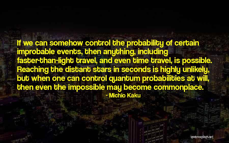Certain And Uncertainty Quotes By Michio Kaku Certain And Uncertainty Quotes By Michio Kaku