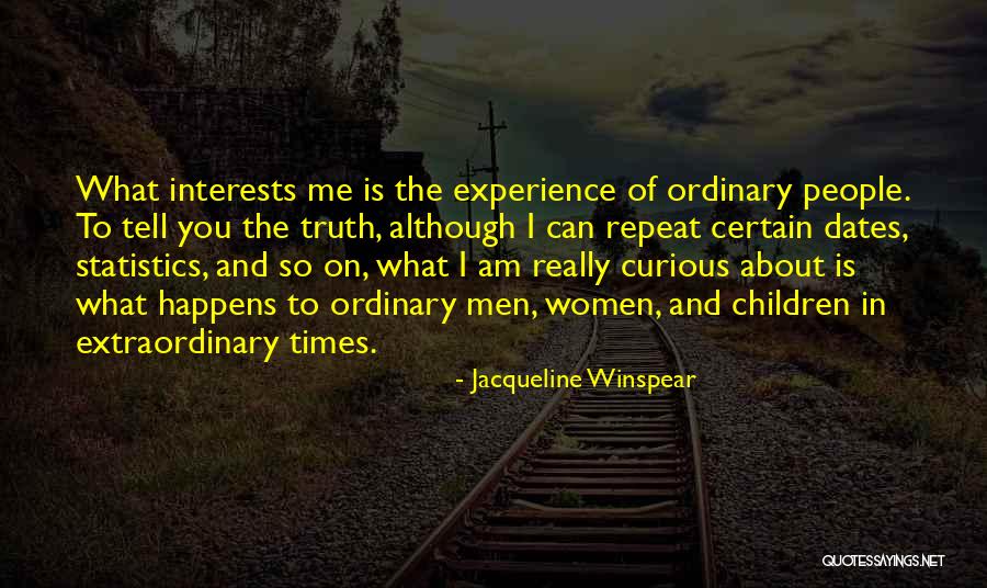 Certain Dates Quotes By Jacqueline Winspear Certain Dates Quotes By Jacqueline Winspear