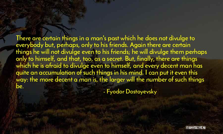 Certain Number Of Friends Quotes By Fyodor Dostoyevsky Certain Number Of Friends Quotes By Fyodor Dostoyevsky