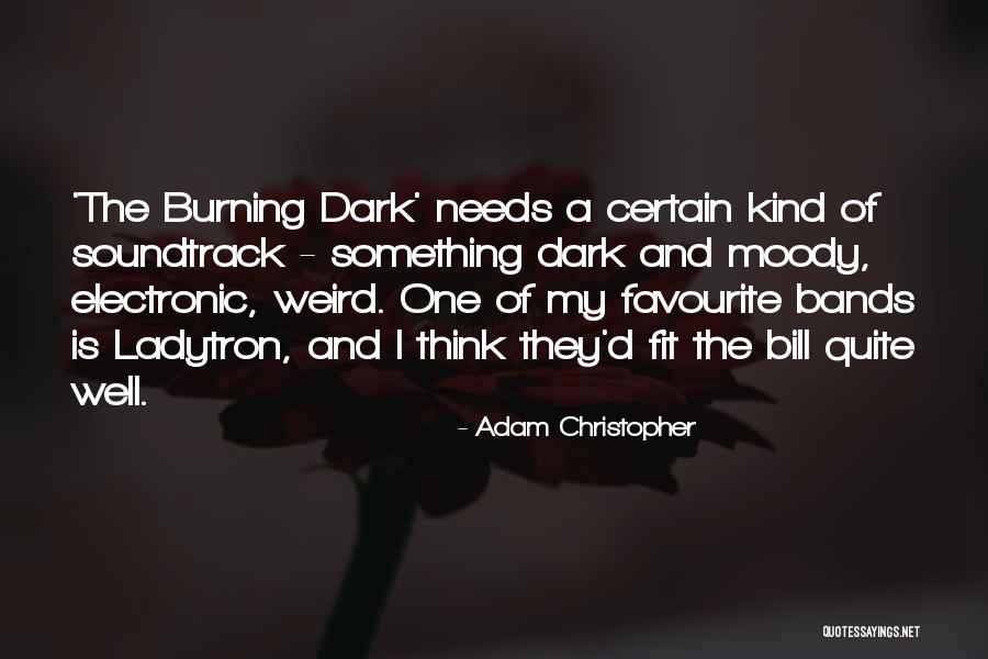 Certain Something Quotes By Adam Christopher Certain Something Quotes By Adam Christopher