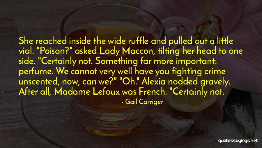 Certainly In French Quotes By Gail Carriger Certainly In French Quotes By Gail Carriger