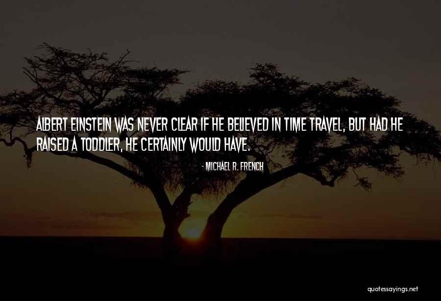Certainly In French Quotes By Michael R. French Certainly In French Quotes By Michael R. French