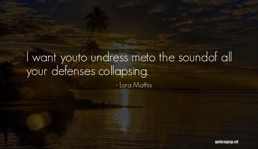 Certains Quotes By Lora Mathis Certains Quotes By Lora Mathis