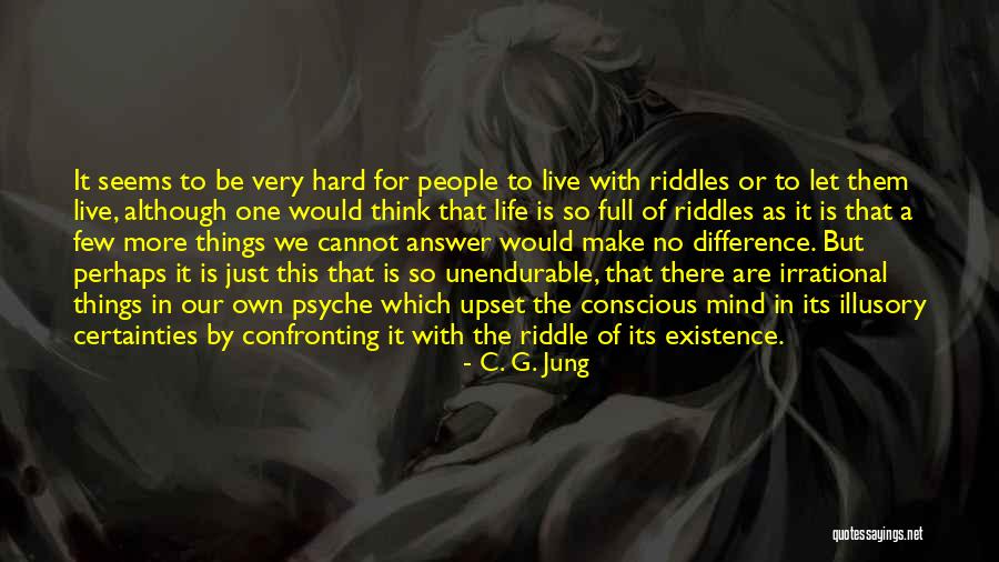 Certainties In Life Quotes By C. G. Jung Certainties In Life Quotes By C. G. Jung