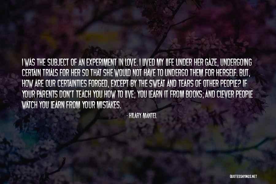 Certainties In Life Quotes By Hilary Mantel Certainties In Life Quotes By Hilary Mantel