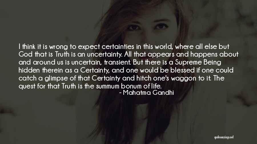 Certainties In Life Quotes By Mahatma Gandhi